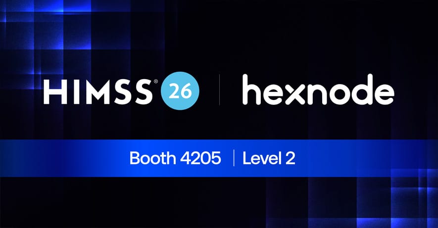 Hexnode at HIMSS 2026