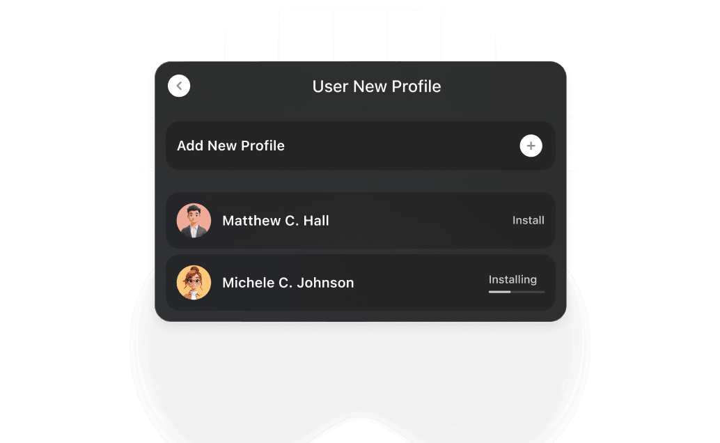 A screen displaying 'User New Profile' options, listing profiles like 'Matthew C. Hall' and 'Michele C. Johnson' for installation.